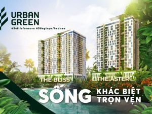 Sống Khác Biệt Sống Trọn Vẹn Tại Urban Green